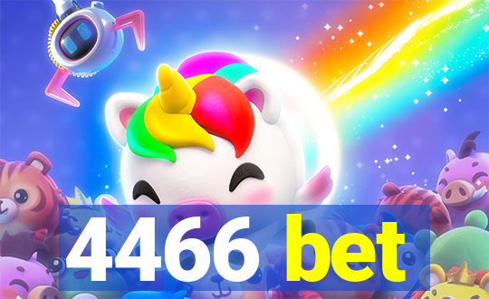 4466 bet